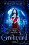 [Elemental Magic Unleashed 01] • Grounded